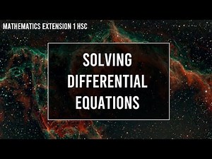 Introduction to Differential Equations | HSC Extension 1 Mathematics