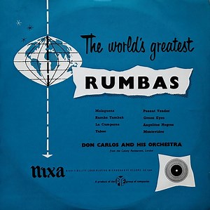 Don Carlos And His Orchestra - The World's Greatest Rumbas