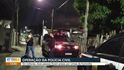 Polícia prende duas pessoas por homicídio em Linhares