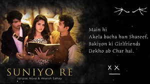 Suniyo Re ( Official Lyric Video ) | Iqlipse Nova ft. Akarsh Sahay Chords - Chordify