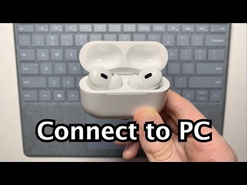 How to Connect AirPods Pro 2 to PC Laptop Windows 11 or 10