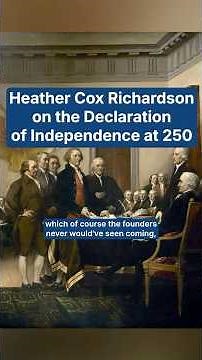 Heather Cox Richardson on the Declaration of Independence at 250