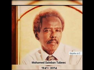 Maxamed Saleebaan Tubeec Heesta "Ammaananada ilaahay." Origaal.