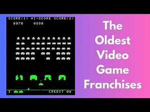 The Eight Oldest (and continuous!) Video Game Franchises