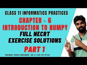 CLASS 11 IP CHAPTER 6 SOLUTIONS PART 1 CBSE NCERT TEXTBOOK BACK EXERCISE SOLVED 2020-21 XI IP