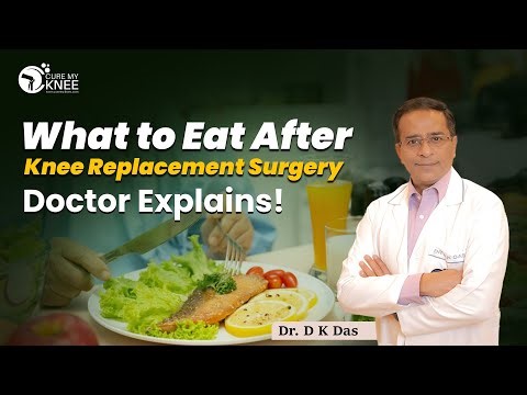 Diet after Knee replacement surgery | Knee replacement surgery
