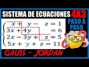 Sistema de ecuaciones 4X3 método Gauss Jordan