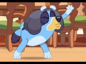 | Bluey | only her weird walks