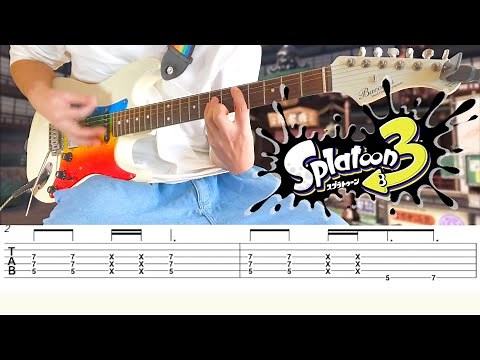 [TAB] I played "Splattack" and "Now or Never" in the flow of battle [Splatoon 3] [Guitar].