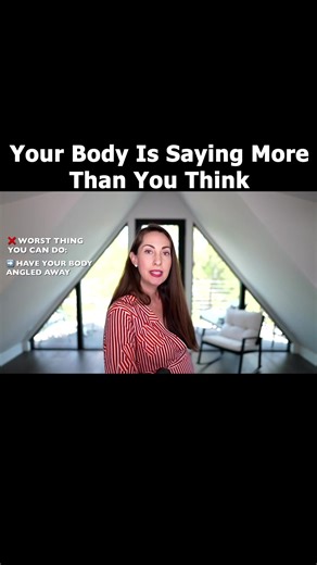 Your Body Is Saying More Than You Think