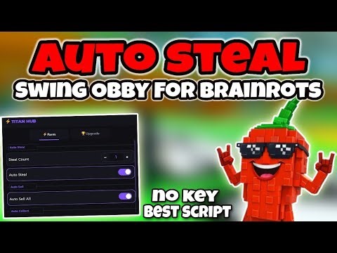 NEW SCRIPT – Swing Obby For Brainrots (Auto Sell, Auto Steal 2026)