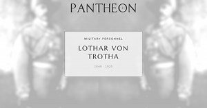 Lothar von Trotha Biography | Pantheon