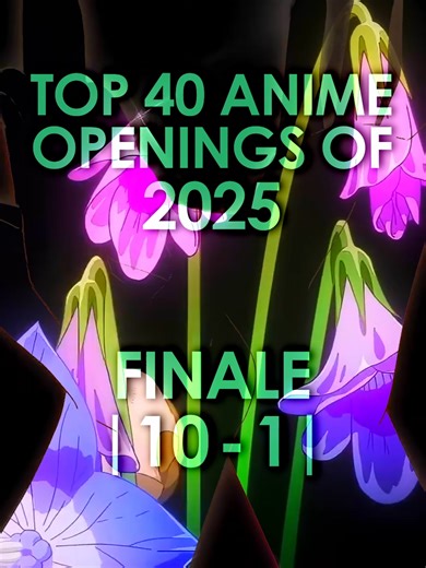 Top Anime Openings of 2025: My Personal Rankings
