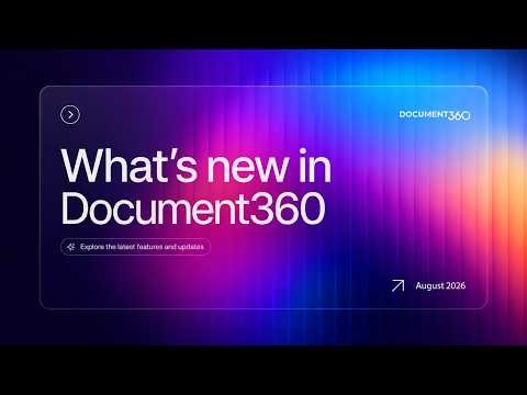 Ship Docs Faster with Collaborative Editing, API v3, and AI Controls | Document360