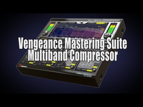Vengeance Mastering Suite - Multiband Compressor Product Video
