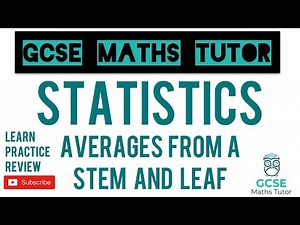 Averages from a Stem and Leaf (And Interquartile Range!!) | Grade 5 Crossover | GCSE Maths Tutor