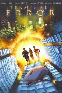 Terminal Error (2002) - Movie