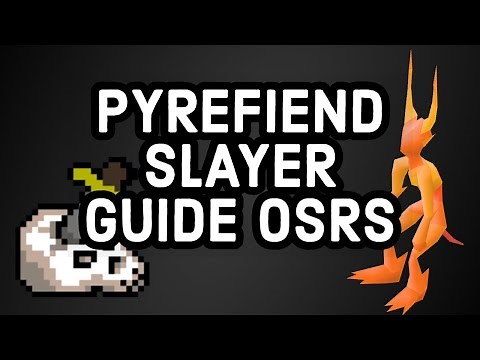 HOW TO SLAY PYREFIENDS 2020 | OSRS