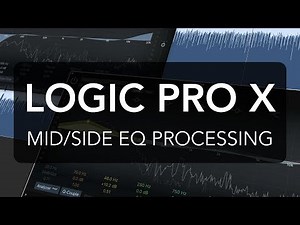 Logic Pro X - Mid/Side EQ Processing