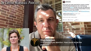 "The actions of Pope Francis speak louder than words" Dr Taylor Marshall Podcast 871 "Pope Francis appoints Pro-Abort Atheist to Academy for Life" https://www.youtube.com/watch?v=mVGVS38cHZg | Dr. Taylor Marshall