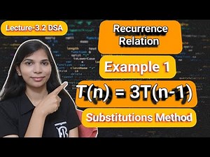 Lec 3.2: Substitution Method in DAA | Recurrence Relation | T(n) = 3T(n-1) | Design and Analysis