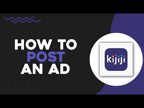 How To Post An Ad on Kijiji (Quick Tutorial)