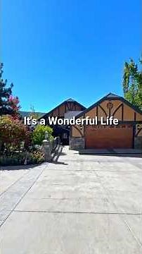 IT’S A WONDERFUL LIFE | Destination Big Bear - Big Bear, CA