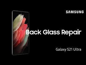 How to change the back glass on your Samsung Galaxy S21 Ultra | Samsung US