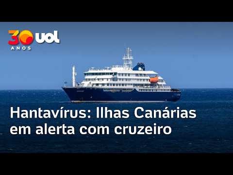 Hantavírus: Ilhas Canárias preparam evacuação emergencial em cruzeiro com surto viral