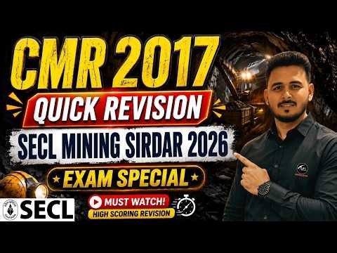 CMR 2017 Quick Revision | SECL Mining Sirdar 2026 Exam Special | Must Watch | #secl