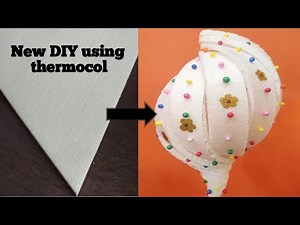 थर्मोकोल का यह उपयोग देखेंगे तो चौक जायेंगे😳 // एक ऐसी सजावट जो घर के कोने को खूबसूरत बना दे//DIY
