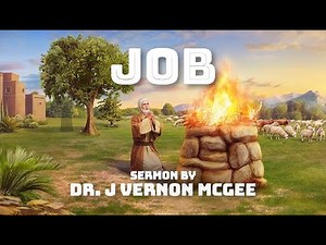 JOB Sermon - Through the Bible - Vernon McGee