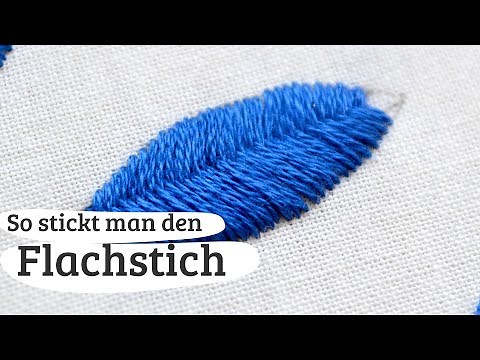 #42: Flachstich Stickanleitung - Stickstiche sticken lernen