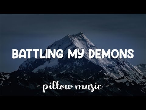 Battling My Demons - Sky Woods (Lyrics) 🎵