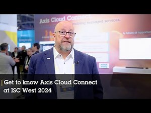 Get to know Axis Cloud Connect