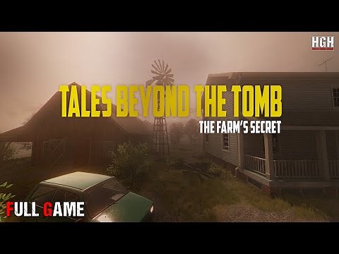 Tales Beyond The Tomb - The Farm's Secret | Full Game | Gameplay Walkthrough No Commentary
