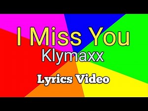 I MISS YOU - Klymaxx (Lyrics Video)