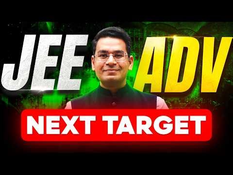 Next Target JEE Advanced | You can still get a Great Rank