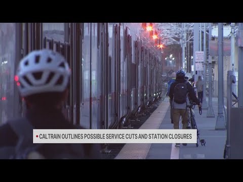 Caltrain outlines possible service cuts and station closures