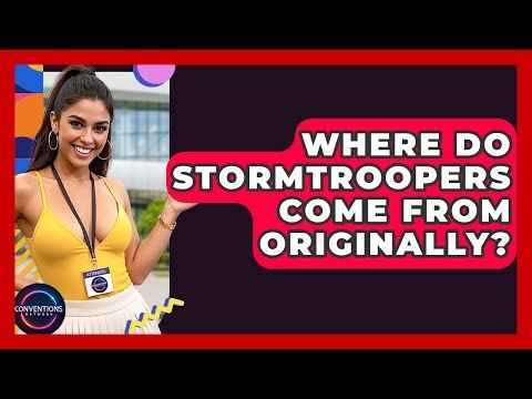 Where Do Stormtroopers Come From Originally? - Conventions Network