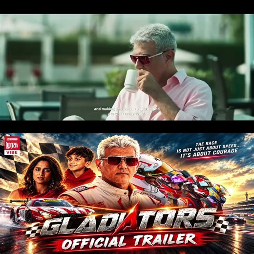 "Gladiator" Official Trailer | Part 1 |AJITHKUMAR | GV.PRAKASH | CAR RECING FILM | Malai Murasu Vibe