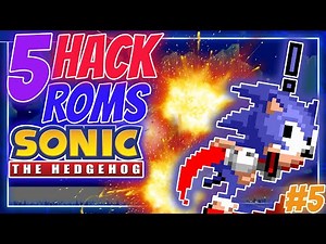 The 5 Best Hack Roms of Sonic Part 5