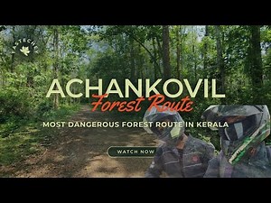 AchanKovil Offroad | അച്ചൻകോവിൽ | Dangerous Forest Route of Kerala | Fastechey | Bike Ride