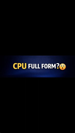 CPU Full Form 💻 | Do You Know This? 🤯 #shorts