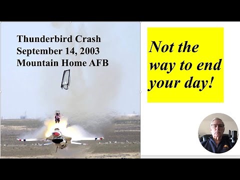 Thunderbird Crash September 14, 2003 Mountain Home AFBF-16 Split S accident