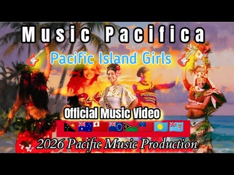 Pacific Island Girls_Beauty Untold. Official Music Video Clip.2026 Pacific Music Production.