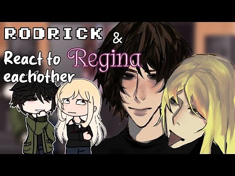 Rodrick & Regina react to eachother ⋆.𐙚