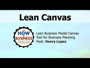 Lean Business Model Canvas Overview - Launch Your MVP!