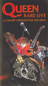Queen - Rare Live (A Concert Through Time And Space)