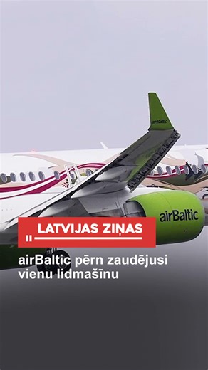 airBaltic pērn zaudējusi vienu lidmašīnu